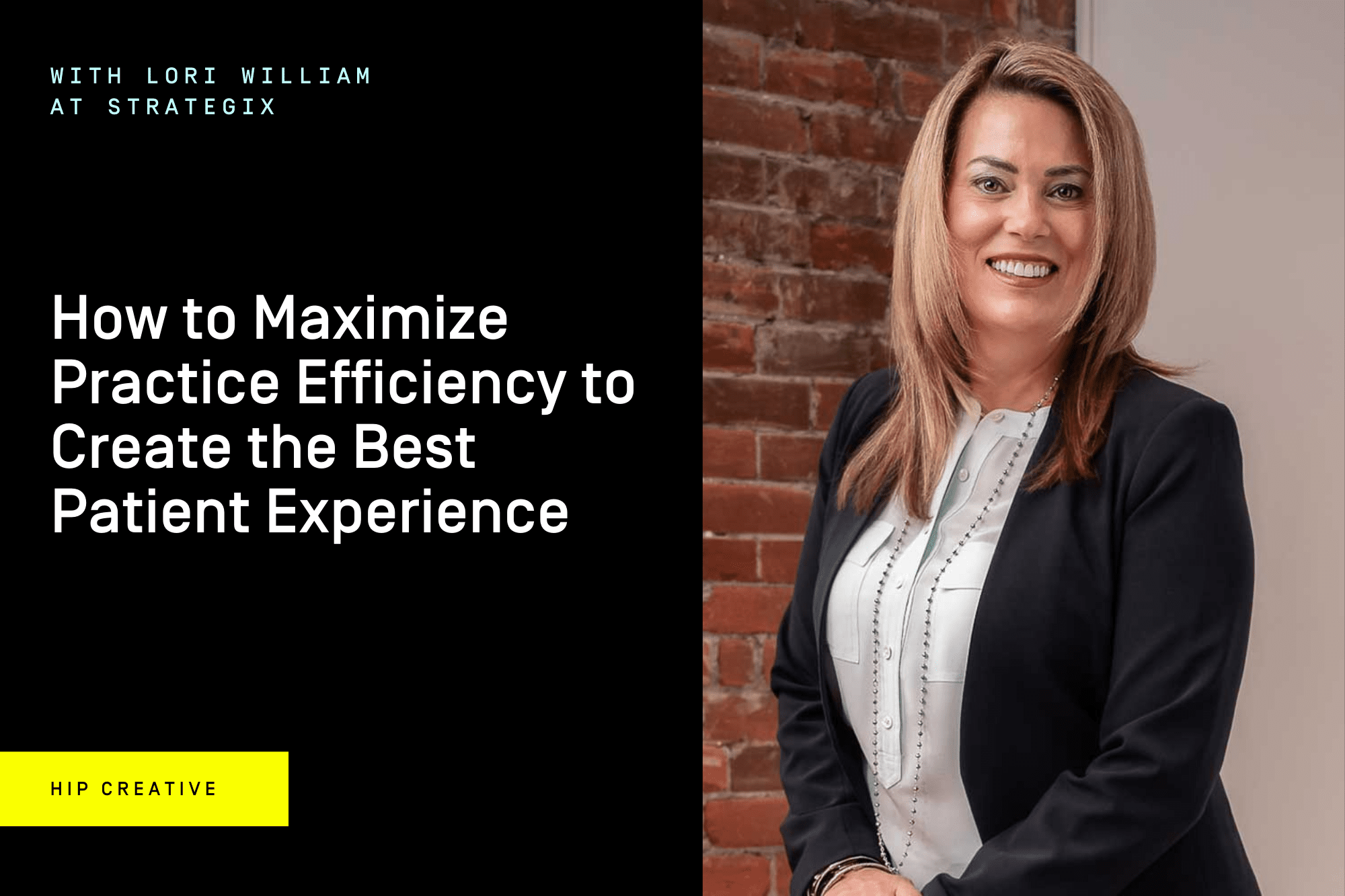 How to Maximize Practice Efficiency to Create the Best Patient Experience